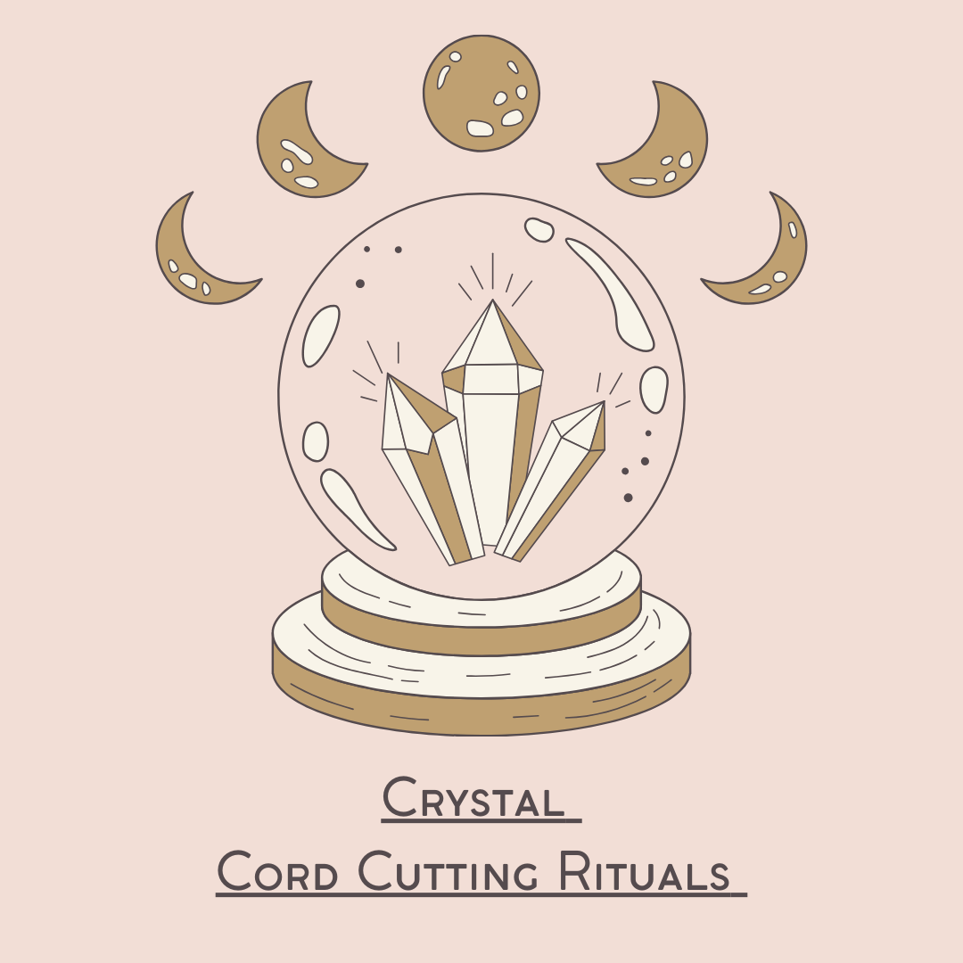 Crystal Cord Cutting Rituals: A Guide to Spiritual Liberation