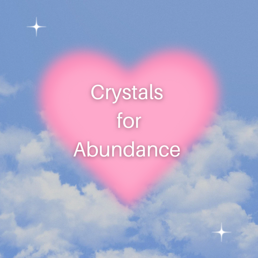 Crystals to Attract Abundance and Prosperity