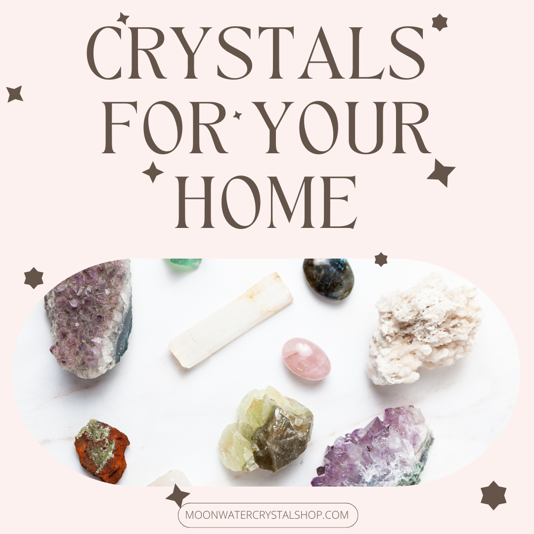 Crystals for your Home: Enhance Harmony and Positive Energy