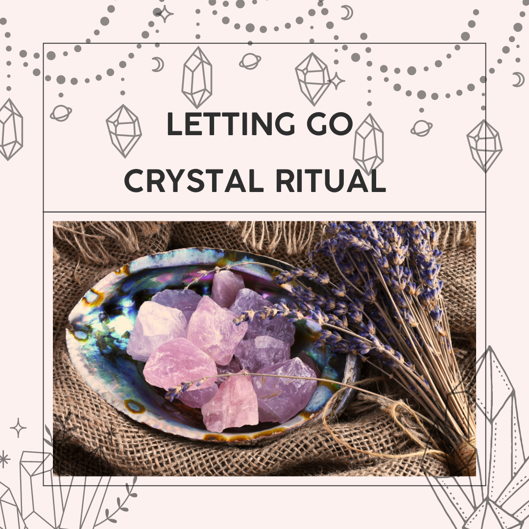 Letting Go Crystal Ritual