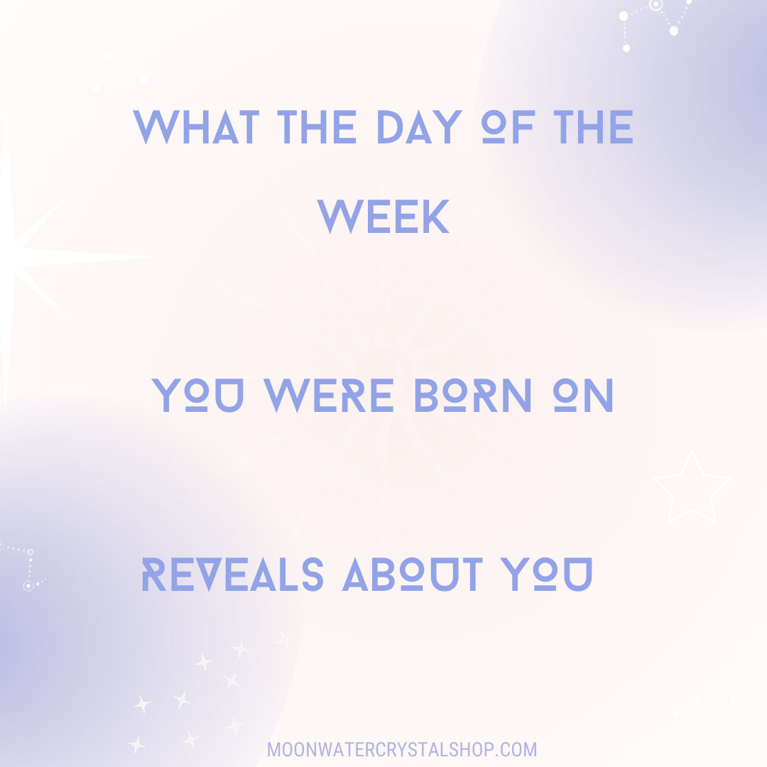 What the day of the week you were born on reveals about you