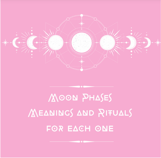 Moon Phase Meanings & Rituals