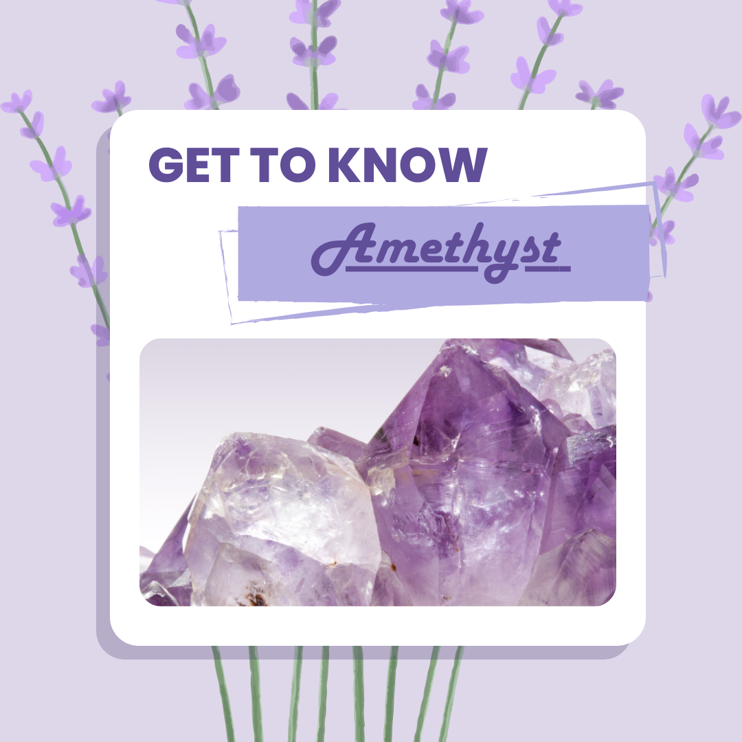Get to Know Amethyst