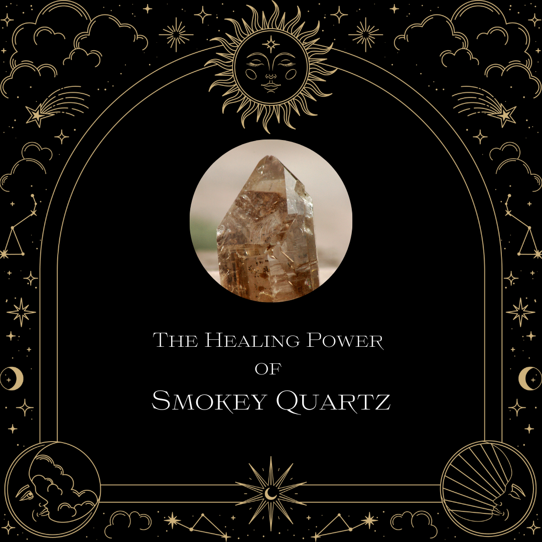 The Healing Power of Smokey Quartz: A Look into Its Metaphysical Properties, Lore, and History